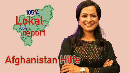 Lokalreport: Zohra Soori-Nurzad, Hilfe für Afghanistan